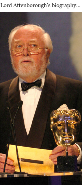 Lord Attenborough's Biography