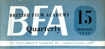 The header from British Film Academy Quarterly, 15 February 1952 Archive: BFA Quarterly header